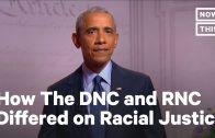 2020 DNC Vs. RNC on Racial Justice | NowThis