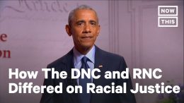 2020 DNC Vs. RNC on Racial Justice | NowThis